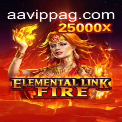 Dive into the World of ElementalLinkFire with AAvip
