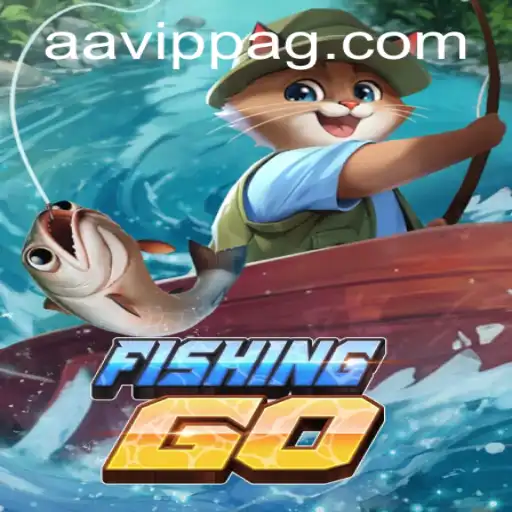 Navigating the Exciting Waters: A Deep Dive into FishingGO and the AAvip Experience